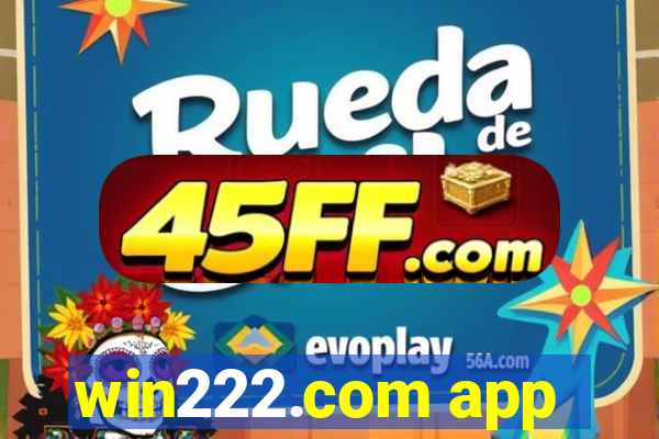 win222.com app